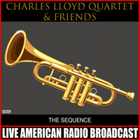 Charles Lloyd - The Sequence