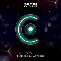 C-Fast - Sunshine & Happiness (Extended Mix)