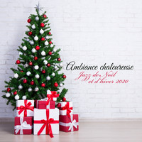 Multi-interprètes - Ambiance chaleureuse (Jazz de Noël et d'hiver 2020)