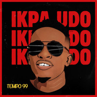 Ikpa Udo - Tempo 99