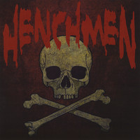 Henchmen - Henchmen