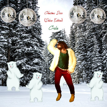 Colin - Christmas Disco (Deluxe Edition)