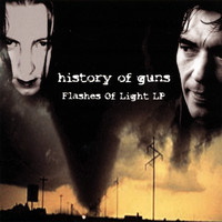 History of Guns - Flashes Of Light LP
