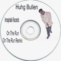 Hugh Bullen - On the Run