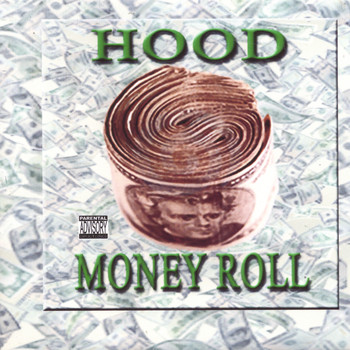 Hood - Money Roll
