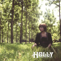 Holly - Fearless & Free Ep