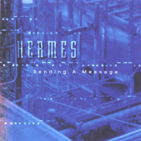 Hermes - Sending A Message