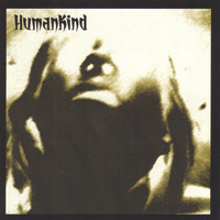 Humankind - cHoKe