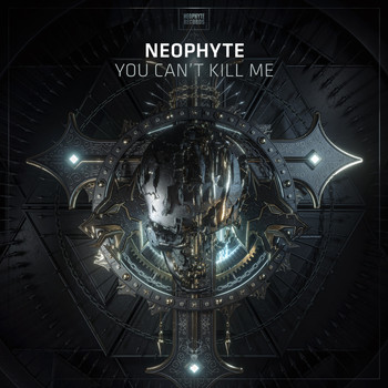 Neophyte - You Can't Kill Me (Explicit)