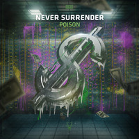 Never Surrender - Poison
