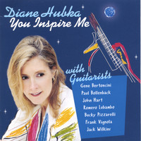 Diane Hubka - You Inspire Me
