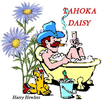 Harry Hewlett - Tahoka Daisy