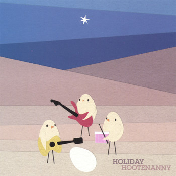 Holiday Hootenanny - Holiday Hootenanny