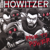 Howitzer - Rise To Power