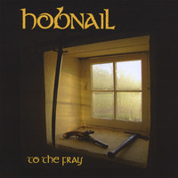 Hobnail - To the Fray