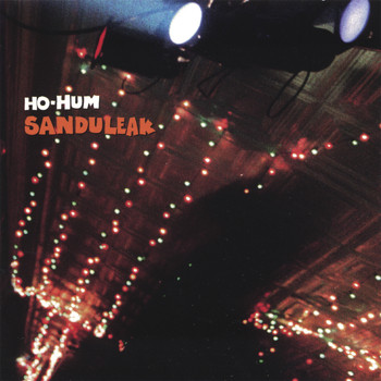 Ho-Hum - Sanduleak