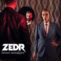 Zedr - Futuro Nostalgico (Explicit)