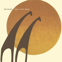 Ho-Hum - Near and Dear
