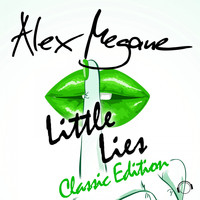 Alex Megane - Little Lies (Classic Edition)