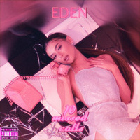 Eden - 10 Missed Calls (Explicit)