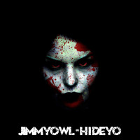 JimmyOwl - Hideyo