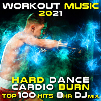 Workout Electronica - Workout Music 2021 Hard Dance Cardio Burn Top 100 Hits 8 HR DJ Mix