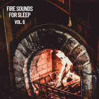 Sounds of Nature Noise, Fire Sounds, Nature Sounds Nature Music - Fire Sounds for Sleep Vol. 6