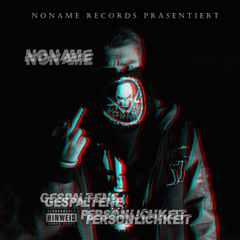 Noname - Gespaltene Persönlichkeit (Explicit)