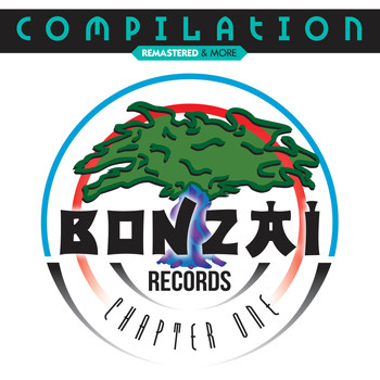 Various Artists - Bonzai Compilation - Chapter One (Remastered & More)