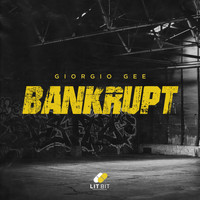 Giorgio Gee - Bankrupt (Explicit)