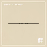 Nation of Language - Rush & Fever