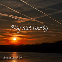 Remon Rey349 - Nog Niet Voorbij (Remastered) (Remastered)