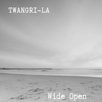 Twangri-La - Wide Open