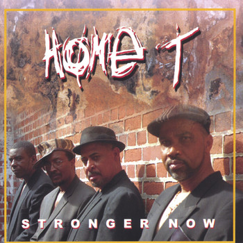 Home T - Stronger Now