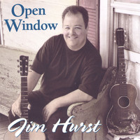 Jim Hurst - Open Window