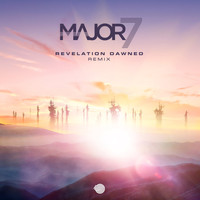 Major7 - Revelation Dawned (Remix)