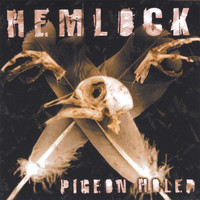 Hemlock - Pigeonholed
