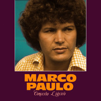 Marco Paulo - Concerto Ligeiro
