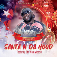 5th Ward Weebie - Santa N Da Hood