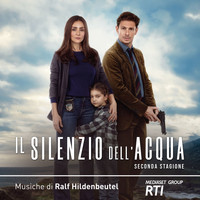 Ralf Hildenbeutel - Il silenzio dell'acqua - seconda stagione (Colonna sonora della serie TV)