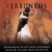 Hungarian State Folk Ensemble - Verbunkos