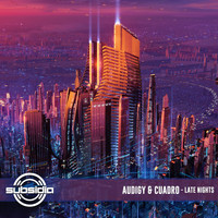 Audigy and Cuadro - Late Nights