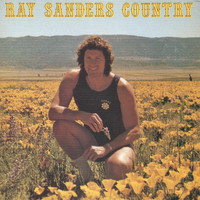 Ray Sanders - Ray Sanders Country
