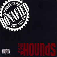 The Hounds - Bonafied