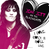 Joan Jett & The Blackhearts - I love Rock 'n roll Live (live)