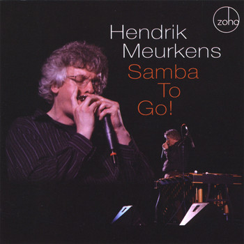 Hendrik Meurkens - Samba to Go!