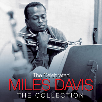 Miles Davis - THE CELEBRATED MILES DAVIS (Digitally Remastered)
