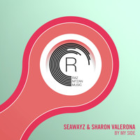Seawayz & Sharon Valerona - By My Side