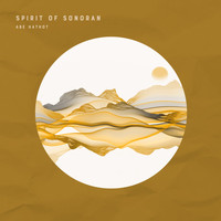 Abe Hathot - Spirit Of Sonoran