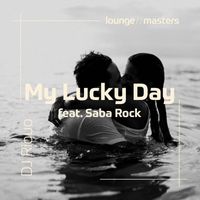 Dj Riquo - My Lucky Day feat. Saba Rock